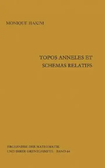 Cover of Topos Anneles Et Schemas Relatifs