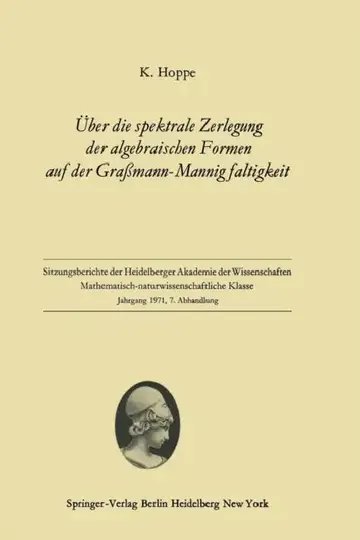 Cover of Über Die Spektrale Zerlegung Der Algebraischen Formen Auf Der Graßmann-Mannigfaltigkeit