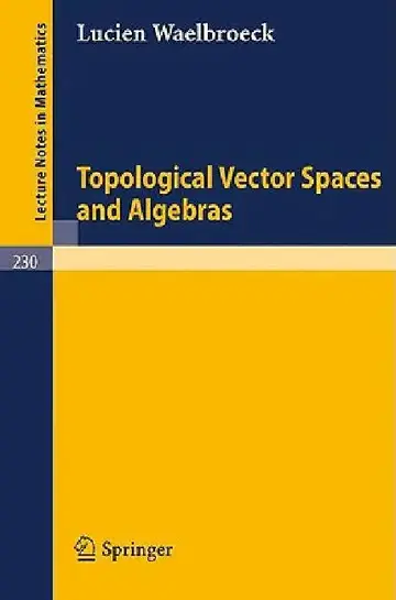 Cover of Topological Vector Spaces and Algebras