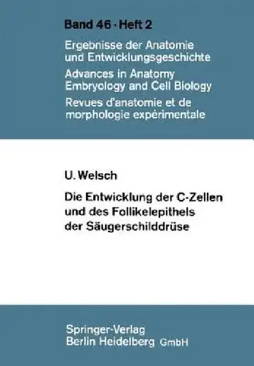 Cover of Die Entwicklung Der C-Zellen Und Des Follikelepithels Der Säugerschilddrüse