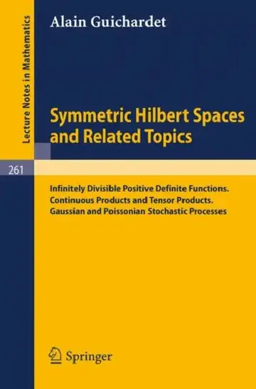 Cover of Symmetric Hilbert Spaces and Related Topics