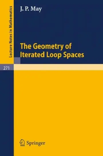 Cover of The Geometry of Iterated Loop Spaces
