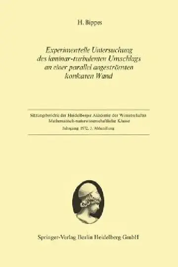 Cover of Experimentelle Untersuchung Des Laminar-Turbulenten Umschlags an Einer Parallel Angeströmten Konkaven Wand