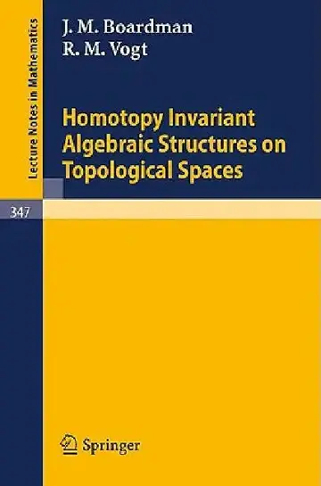 Cover of Homotopy Invariant Algebraic Structures on Topological Spaces