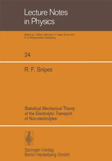 Cover of Statistical Mechanical Theory of the Electrolytic Transport of Non-electrolytes