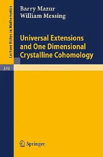 Cover of Universal Extensions and One Dimensional Crystalline Cohomology
