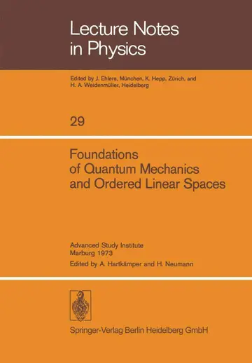 Cover of Foundations of Quantum Mechanics and Ordered Linear Spaces