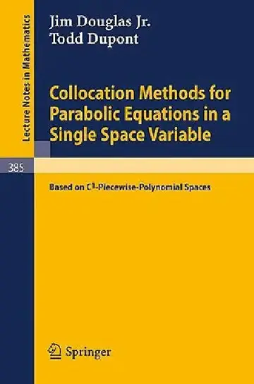 Cover of Collocation Methods for Parabolic Equations in a Single Space Variable