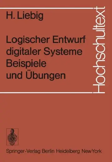 Cover of Logischer Entwurf Digitaler Systeme Beispiele Und Übungen