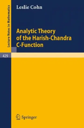 Cover of Analytic Theory of the Harish-Chandra C-Function