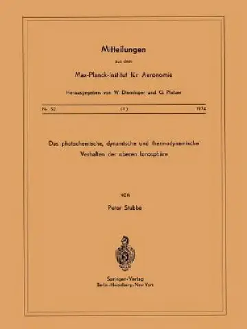 Cover of Das Photochemische, Dynamische Und Thermodynamische Verhalten Der Oberen Ionosphäre
