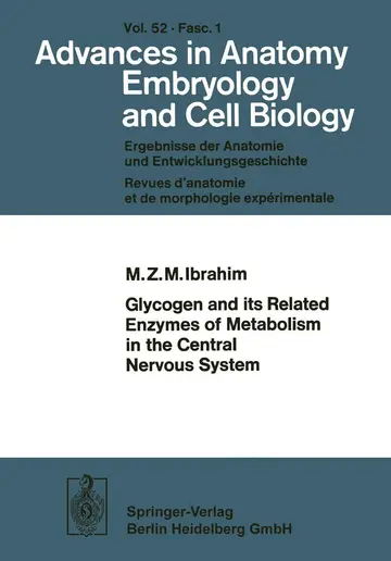 Cover of Glycogen and Its Related Enzymes of Metabolism in the Central Nervous System