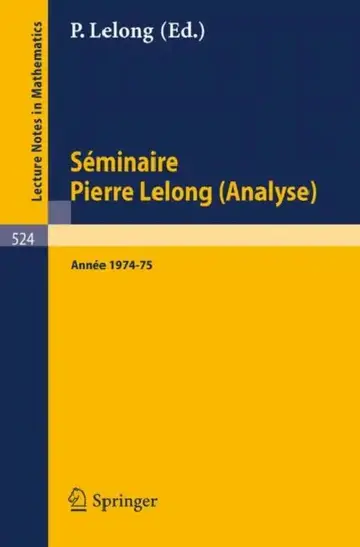 Cover of Séminaire Pierre Lelong (Analyse)