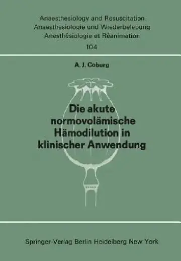 Cover of Die Akute Normo--Volämische Hämodilution in Klinischer Anwendung