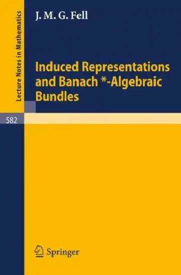 Cover of Induced Representations and Banach*-Algebraic Bundles