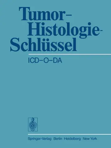 Cover of Tumor-Histologie-Schlussel ICD-O-DA