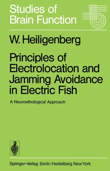 Cover of Principles of Electrolocation and Jamming Avoidance in Electric Fish