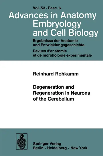 Cover of Degeneration and Regeneration in Neurons of the Cerebellum