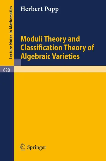Cover of Moduli Theory and Classification Theory of Algebraic Varieties
