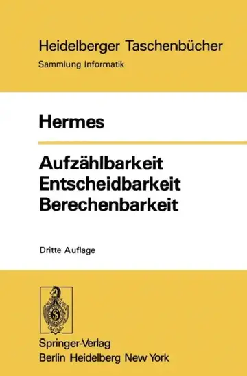 Cover of Aufzählbarkeit Entscheidbarkeit Berechenbarkeit