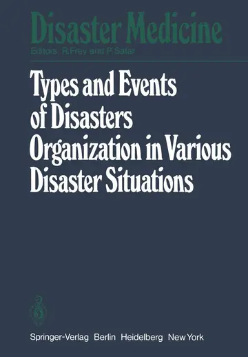 Cover of Types and Events of Disasters Organization in Various Disaster Situations