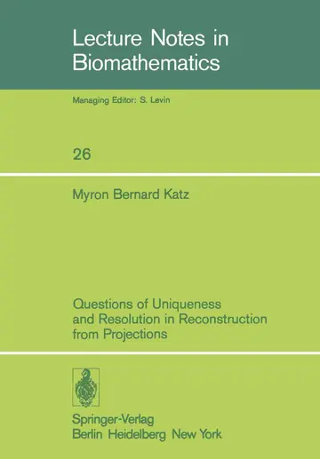 Cover of Questions of Uniqueness and Resolution in Reconstruction from Projections