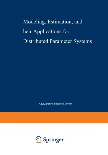 Cover of Modeling, Estimation, and Their Applications for Distributed Parameter Systems