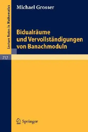 Cover of Bidualräume Und Vervollständigungen Von Banachmoduln