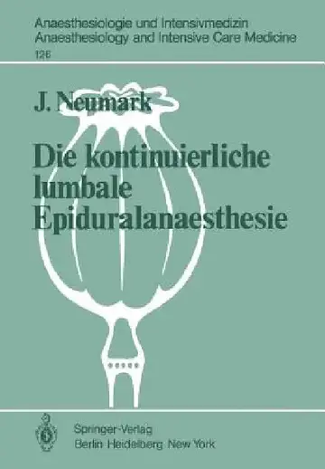 Cover of Die Kontinuierliche Lumbale Epiduralanaesthesie