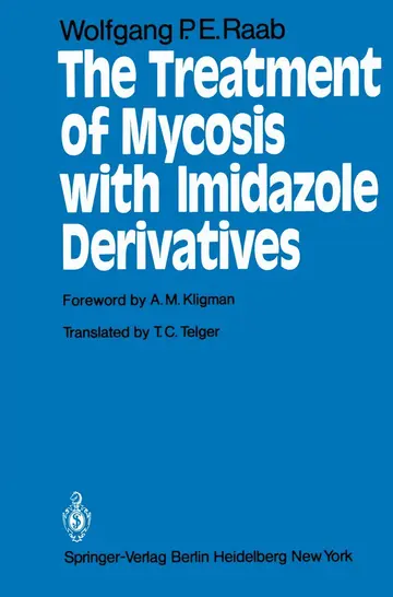 Cover of The Treatment of Mycosis with Imidazole Derivatives