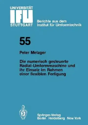 Cover of Die Numerisch Gesteuerte Radial-Umformmaschine Und Ihr Einsatz Im Rahmen Einer Flexiblen Fertigung
