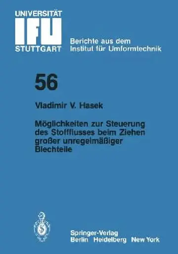 Cover of Möglichkeiten Zur Steuerung Des Stoffflusses Beim Ziehen Großer Unregelmäßiger Blechteile