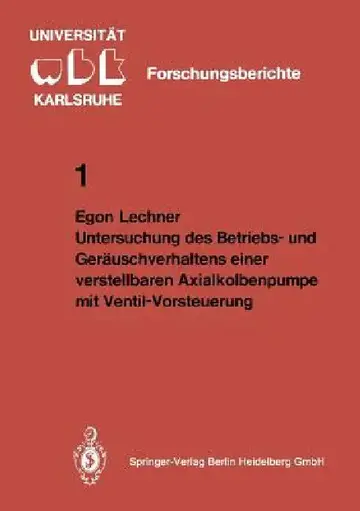 Cover of Untersuchung Des Betriebs- Und Geräuschverhaltens Einer Verstellbaren Axialkolbenpumpe Mit Ventil-Vorsteuerung
