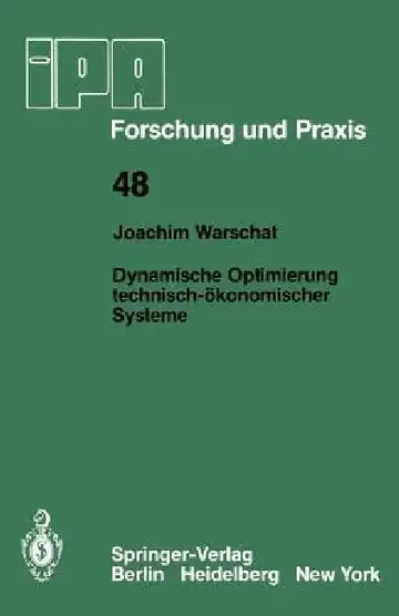 Cover of Dynamische Optimierung Technisch-Ökonomischer Systeme