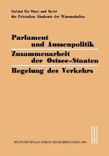Cover of Parlament Und Aussenpolitik Zusammenarbeit Der Ostsee-Staaten Regelung Des Verkehrs