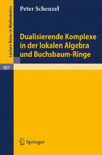 Cover of Dualisierende Komplexe in Der Lokalen Algebra Und Buchsbaum-Ringe
