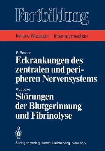 Cover of Erkrankungen Des Zentralen Und Peripheren Nervensystems / Störungen Der Blutgerinnung Und Fibrinolyse