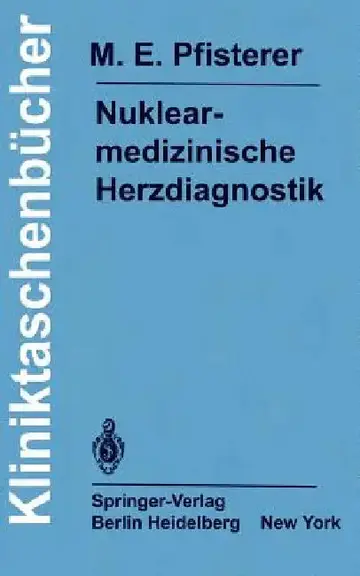 Cover of Nuklearmedizinische Herzdiagnostik