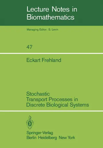 Cover of Stochastic Transport Processes in Discrete Biological Systems