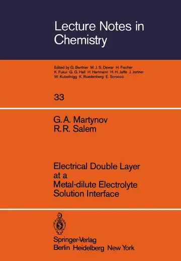 Cover of Electrical Double Layer at a Metal-dilute Electrolyte Solution Interface