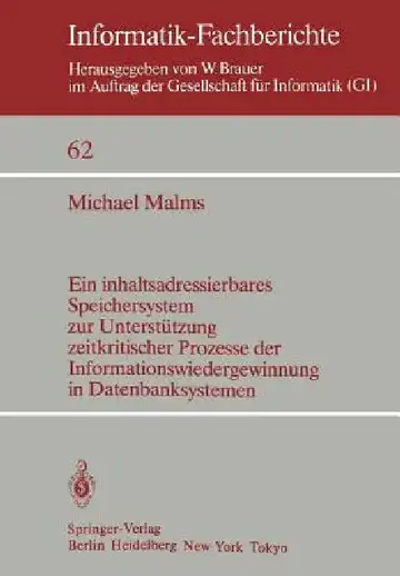 Cover of Ein Inhaltsadressierbares Speichersystem Zur Unterstützung Zeitkritischer Prozesse Der Informationswiedergewinnung in Datenbanksystemen
