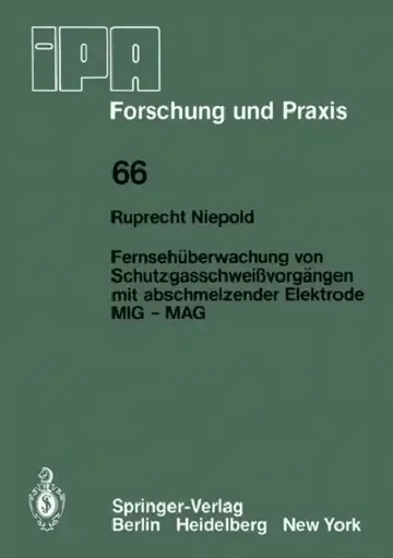Cover of Fernsehüberwachung Von Schutzgasschweißvorgängen Mit Abschmelzender Elektrode MIG -- Mag