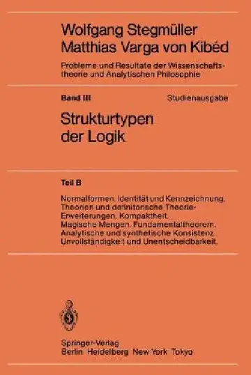 Cover of Normalformen. Identität Und Kennzeichnung. Theorien Und Definitorische Theorie-Erweiterungen. Kompaktheit. Magische Mengen. Fundamentaltheorem. Analyt
