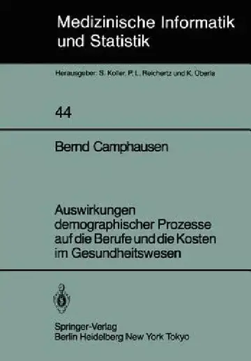 Cover of Auswirkungen Demographischer Prozesse Auf Die Berufe Und Die Kosten Im Gesundheitswesen