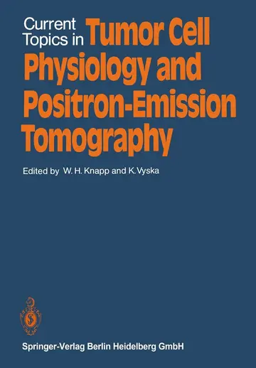 Cover of Current Topics in Tumor Cell Physiology and Positron-Emission Tomography