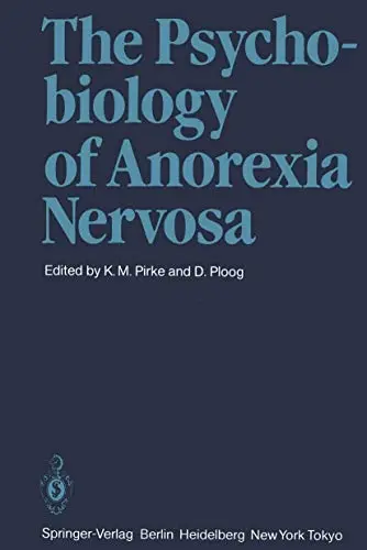 Cover of The Psychobiology of Anorexia Nervosa