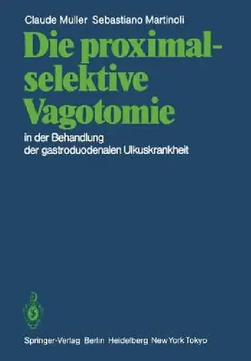 Cover of Die Proximal-Selektive Vagotomie in Der Behandlung Der Gastroduodenalen Ulkuskrankheit