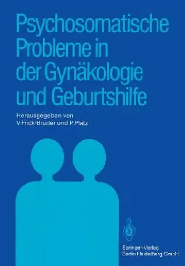 Cover of Psychosomatische Probleme in Der Gynäkologie Und Geburtshilfe