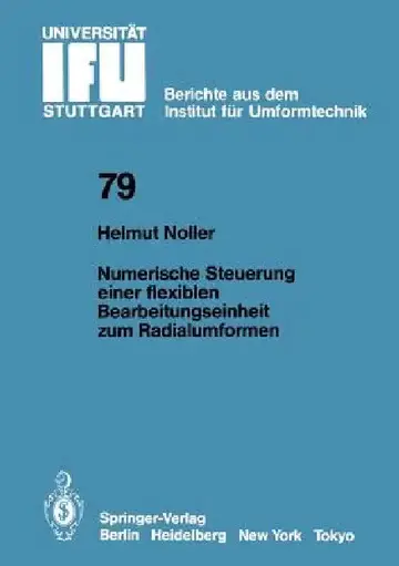 Cover of Numerische Steuerung Einer Flexiblen Bearbeitungseinheit Zum Radialumformen