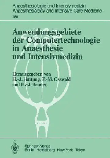 Cover of Anwendungsgebiete Der Computertechnologie in Anaesthesie Und Intensivmedizin